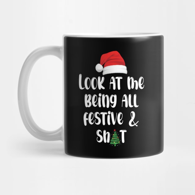 Look At Me Being All Festive And Sh ts Funny Vintage Xmas by printalpha-art
